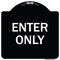 Signmission Parking Lot Enter Only Heavy-Gauge Aluminum Architectural Sign, 18" x 18", BW-1818-23428 A-DES-BW-1818-23428 - alternate 1